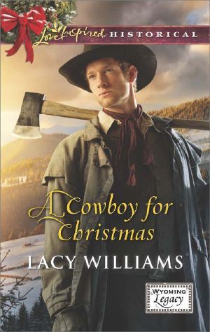 [Wyoming Legacy 05] • A Cowboy for Christmas